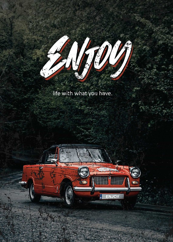 Enjoy Your Life Poster