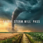 Every Storm will pass motivational Quote Poster