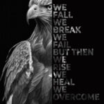 Fall Break Fail Rise Heal Overcome animal motivational Poster