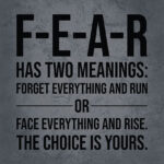 FEAR Has Two Meanings Poster