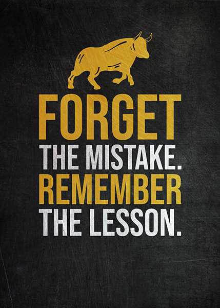 Forget Your Mistakes Remember its Lesson Success Poster