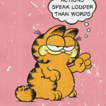 Garfield Actions Speak Louder than words Poster