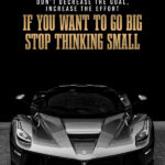 Go Big Not Small Motivation Poster