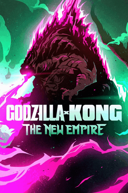 Godzilla X Kong the New Empire 2024 Poster