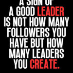 Good Leader motivational Quote Poster