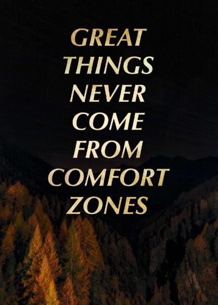 Great Things Comfort Zone Poster