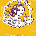 I am a Capricorn and you are not ready for me Zodiac Sign Poster