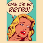 I am so Retro Comics Pop Art Poster