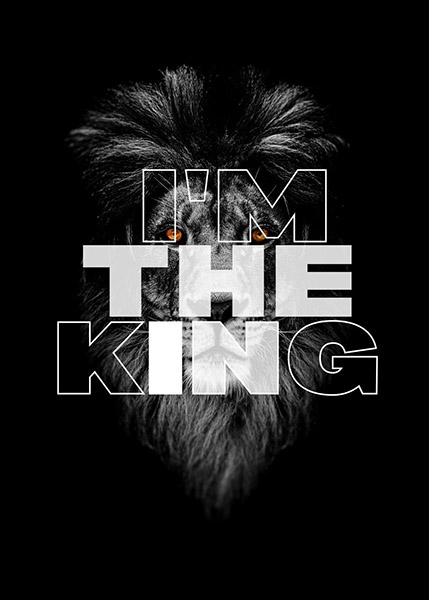I am the King animal motivational Poster