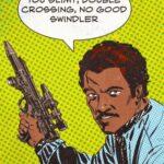 No Good Swindler Star Wars Popart Poster