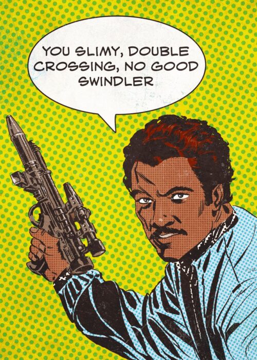 No Good Swindler Star Wars Popart Poster