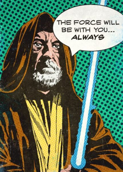 Force will be with you Star Wars Popart Poster