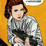 Kiss a Wookiee Star Wars Popart Poster