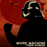 More machine than Human Darth Vader Star Wars Poster