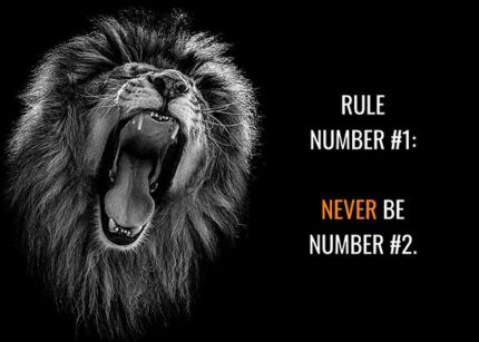 Never be Second animal motivational Poster