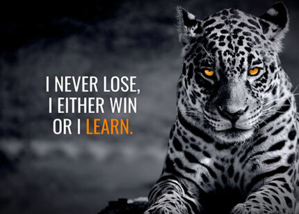 I Never Lose I either Win or I Learn Animal motivational Poster
