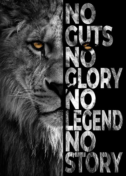 No Guts Glory Legend Story animal motivational Poster