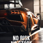 No Risk No Story Motivation Poster