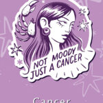 Not moody Just Cancer Zodiac Sign Poster