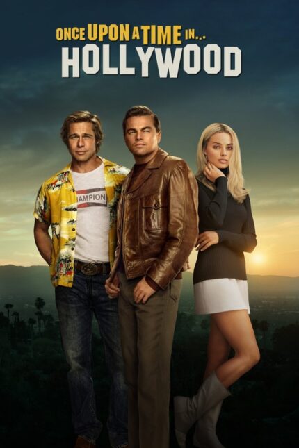 Once Upon A Time In Hollywood 2019 Movie Poster
