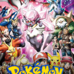 Pokemon the Movie Diancie and the Cocoon of Destruction 2014 Poster