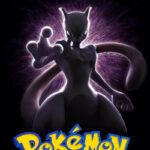 Pokemon the Movie Mewtwo Strikes Back Evolution 2019 Poster