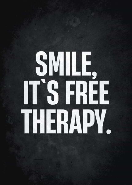 Smile It Is Free Therapy Poster