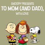 Snoopy Presents To Mom and Dad With Love 2022 Poster