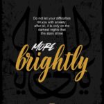 Star More Brightly In Dark Poster