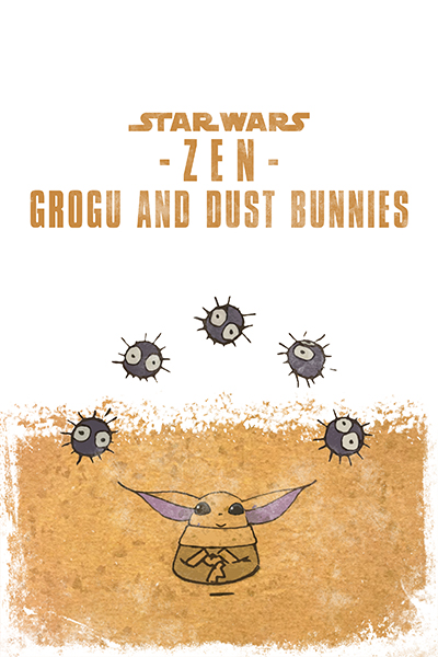 Star Wars Zen Grogu and Dust Bunnies Poster
