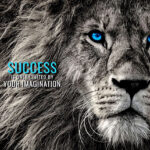 Success is only imagined by your imagination animal motivational Poster