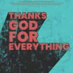 Thank God For Everything Poster