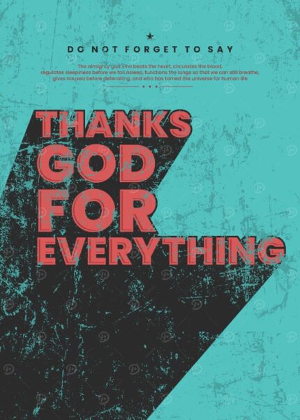 Thank God For Everything Poster