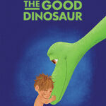 The Good Dinosaur Poster