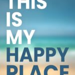 This Is My Happy Place Poster