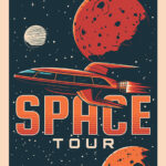 To Space and Beyond Space Tour Poster
