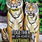 Together we can achieve anything animal motivational Poster