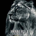 Winners are Dreamers animal motivational Poster