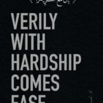 With Hardship Comes Ease Poster