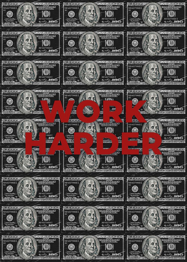 Work Harder motivational Quote Poster