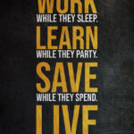 Work Learn Save Live Success Poster