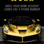 Work Until you are satisfied Motivation Poster