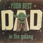 Yoda Best Dad in Galaxy Star Wars Poster